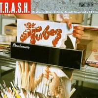 The Tubes : T.R.A.S.H.